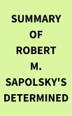 Summary of Robert M. Sapolsky's Determined (eBook, ePUB)