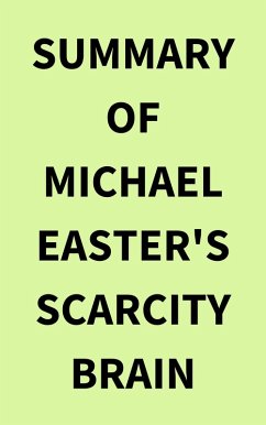 Cover Summary of Michael Easter's Scarcity Brain (eBook, ePUB)