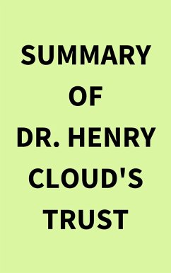 Cover Summary of Dr. Henry Cloud's Trust (eBook, ePUB)