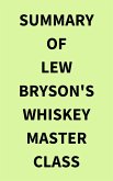 Summary of Lew Bryson's Whiskey Master Class (eBook, ePUB)