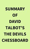 Summary of David Talbot's The Devils Chessboard (eBook, ePUB)
