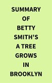Summary of Betty Smith's A Tree Grows in Brooklyn (eBook, ePUB)