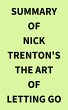 Summary of Nick Trenton's The Art of... - Bild 1