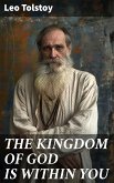 THE KINGDOM OF GOD IS WITHIN YOU (eBook, ePUB)