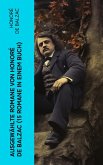 Ausgewählte Romane von Honoré de Balzac (15 Romane in einem Buch) (eBook, ePUB)