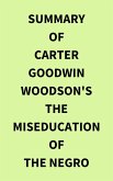 Summary of Carter Goodwin Woodson's The MisEducation of the Negro (eBook, ePUB)