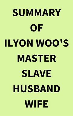 Summary of Ilyon Woo's Master Slave Husband Wife (eBook, ePUB) - IRB Media