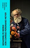 Gesammelte Werke von Conrad Ferdinand Meyer (eBook, ePUB)