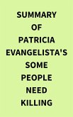 Summary of Patricia Evangelista's Some People Need Killing (eBook, ePUB)
