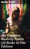 The Complete Waverly Novels (26 Books in One Edition) (eBook, ePUB)