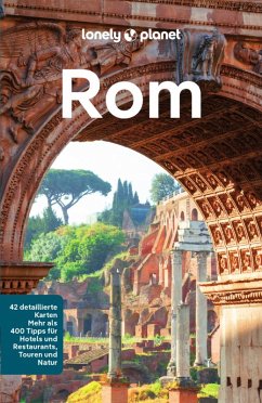 LONELY PLANET Reiseführer E-Book Rom (eBook, PDF) - Baker, Mark; Fallon, Steve; Isalska, Anita