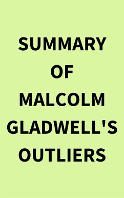 Cover Summary of Malcolm Gladwell's Outliers (eBook, ePUB)