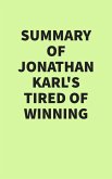 Summary of Jonathan Karl's Tired of Winning (eBook, ePUB)
