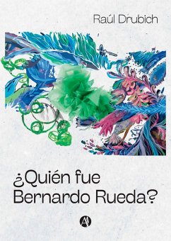 Cover ¿Quién fue Bernardo Rueda? (eBook, ePUB)