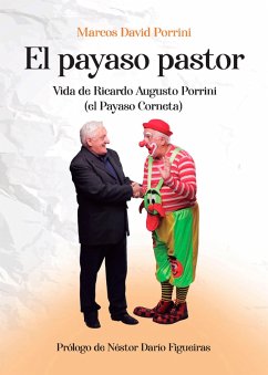El payaso pastor (eBook, ePUB) - Porrini, Marcos David