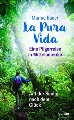 La Pura Vida (eBook, PDF) - Bauer, Marina