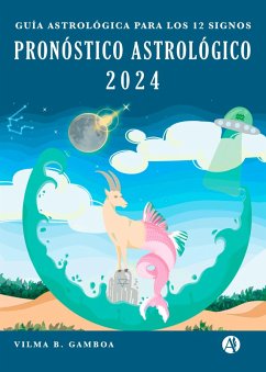 Pronóstico astrológico 2024 (eBook, ePUB) - Gamboa, Vilma B.