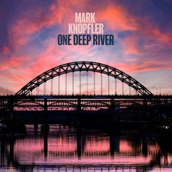 One Deep River (Digipack) - Knopfler,Mark