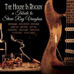The House Is Rockin'-A Tribute To Stevie Vaughan ( - Various Artists