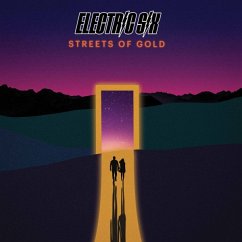 Streets Of Gold - Electric Six