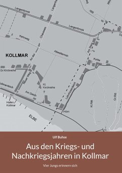 Aus den Kriegs- und Nachkriegsjahren in Kollmar (eBook, ePUB) - Buhse, Ulf