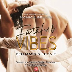 Fateful Vibes: Benjamin & Leonie (MP3-Download) - Bellini, Monica; Torberg, Lisa