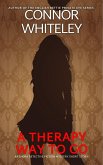 A Therapy Way To Go: A Kendra Detective Fiction Mystery Short Story (Kendra Cold Case Detective Mysteries, #17) (eBook, ePUB) A Therapy Way To Go: A Kendra Detective Fiction Mystery Short Story (Kendra Cold Case Detective Mysteries, #17) (eBook, ePUB)