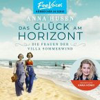 Das Glück am Horizont / Die Frauen der Villa Sommerwind Bd.1 (MP3-Download)