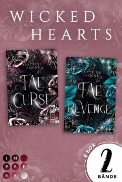 Cover Wicked Hearts: Die magische Slow Burn Fae Romantasy Dilogie in einer E-Box! (eBook, ePUB)
