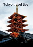 Tokyo travel tips (Travel guides, #2) (eBook, ePUB)