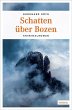 Schatten über Bozen   (Restauflage) - Bild 1