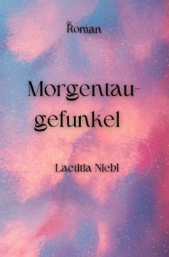 Morgentaugefunkel - Niebl, Laetitia