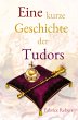 Eine kurze Geschichte der Tudors - Bild 1