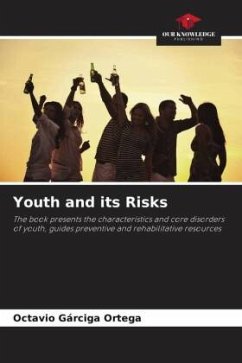 Youth and its Risks - Gárciga Ortega, Octavio