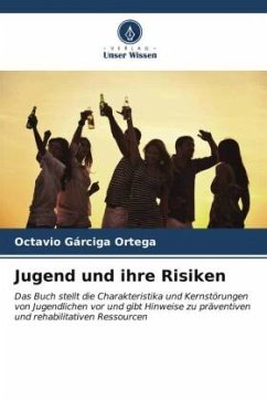 Jugend und ihre Risiken - Gárciga Ortega, Octavio