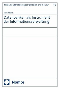 Datenbanken als Instrument der Informationsverwaltung - Mauer, Karl
