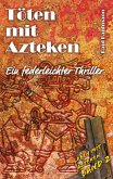 Töten mit Azteken