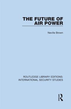 The Future of Air Power - Brown, Neville