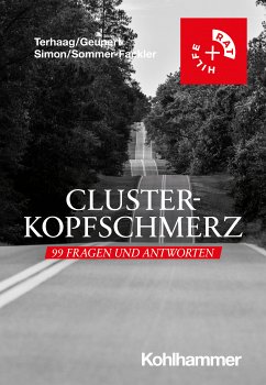 Clusterkopfschmerz: 99 Fragen und Antworten (eBook, PDF) - Terhaag, Jakob C.; Geupert, Ramona; Simon, Johanna; Sommer-Fackler, Andrea