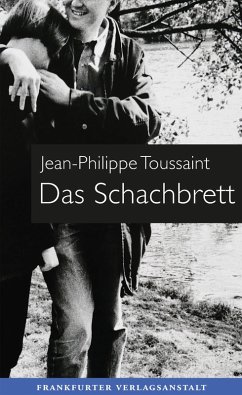 Das Schachbrett (eBook, ePUB) - Toussaint, Jean-Philippe