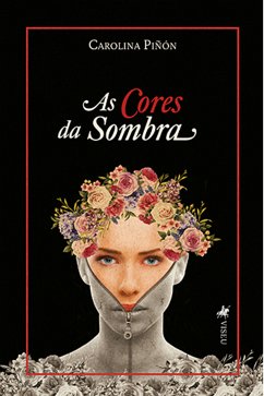 As Cores da Sombra (eBook, ePUB) - Piñón, Carolina