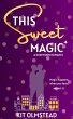 This Sweet Magic (Rosewood, #1) (eBook,... - Bild 1