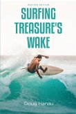 Surfing Treasure's Wake (eBook, ePUB)