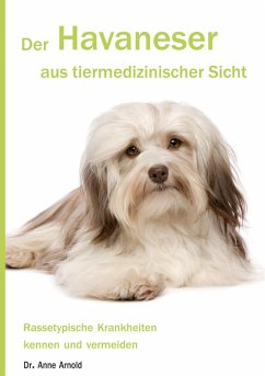 Cover Der Havaneser aus tiermedizinischer Sicht (eBook, ePUB)