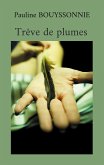 Trêve de plumes (eBook, ePUB)