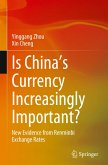 Is China's Currency Increasingly Important?