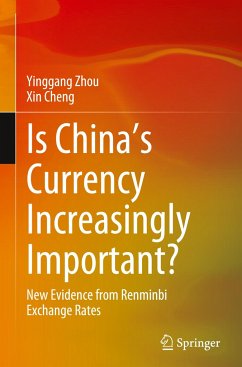 Is China's Currency Increasingly Important? - Zhou, Yinggang;Cheng, Xin