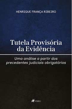 Tutela Provisória da Evidência (eBook, ePUB) - Ribeiro, Henrique França