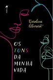 Os Tons da Minha Vida (eBook, ePUB)