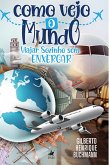 Como vejo o Mundo (eBook, ePUB)